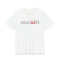 gradUAte - more than a fan - Unisex Jersey Short Sleeve Tee - joyful
