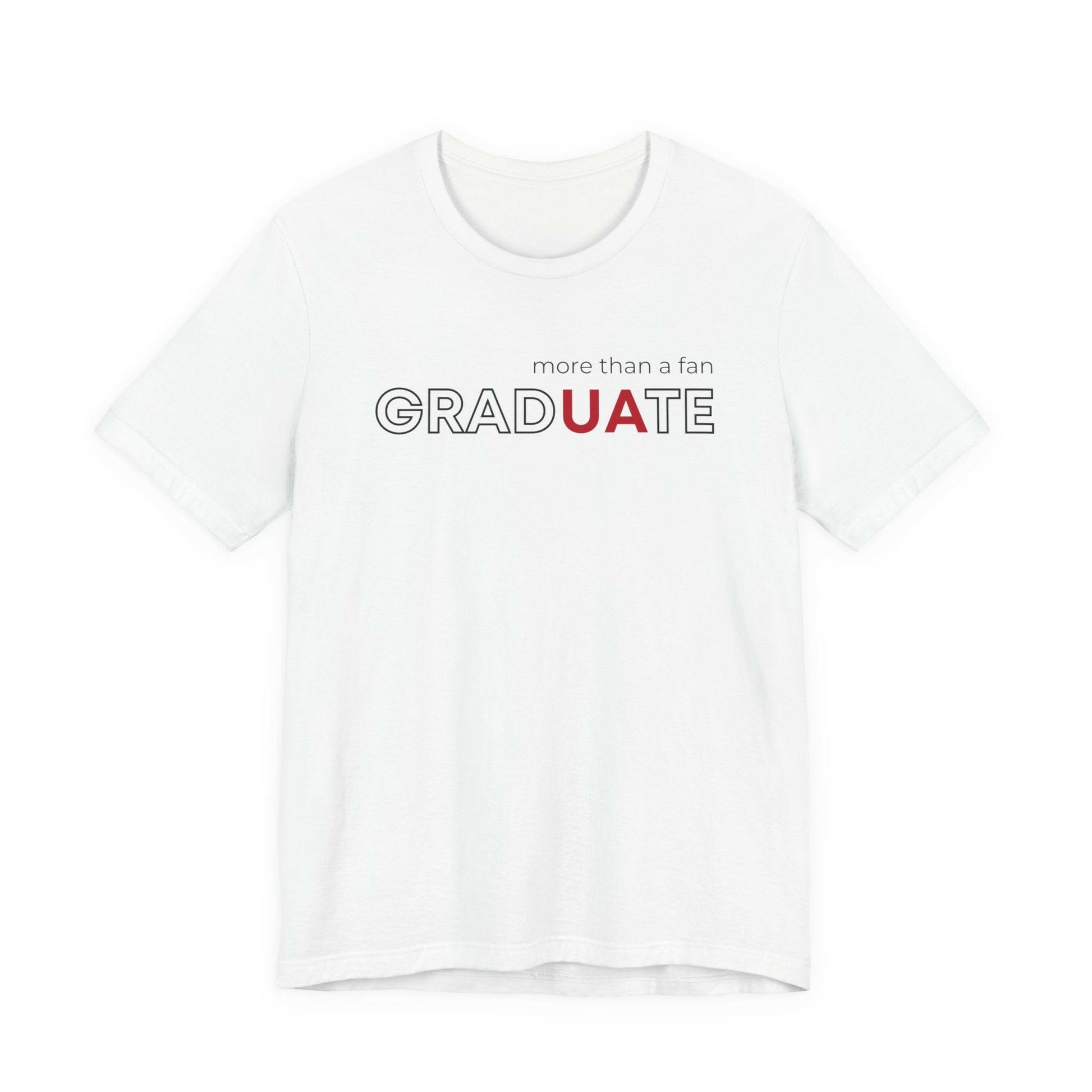 gradUAte - more than a fan - Unisex Jersey Short Sleeve Tee - joyful