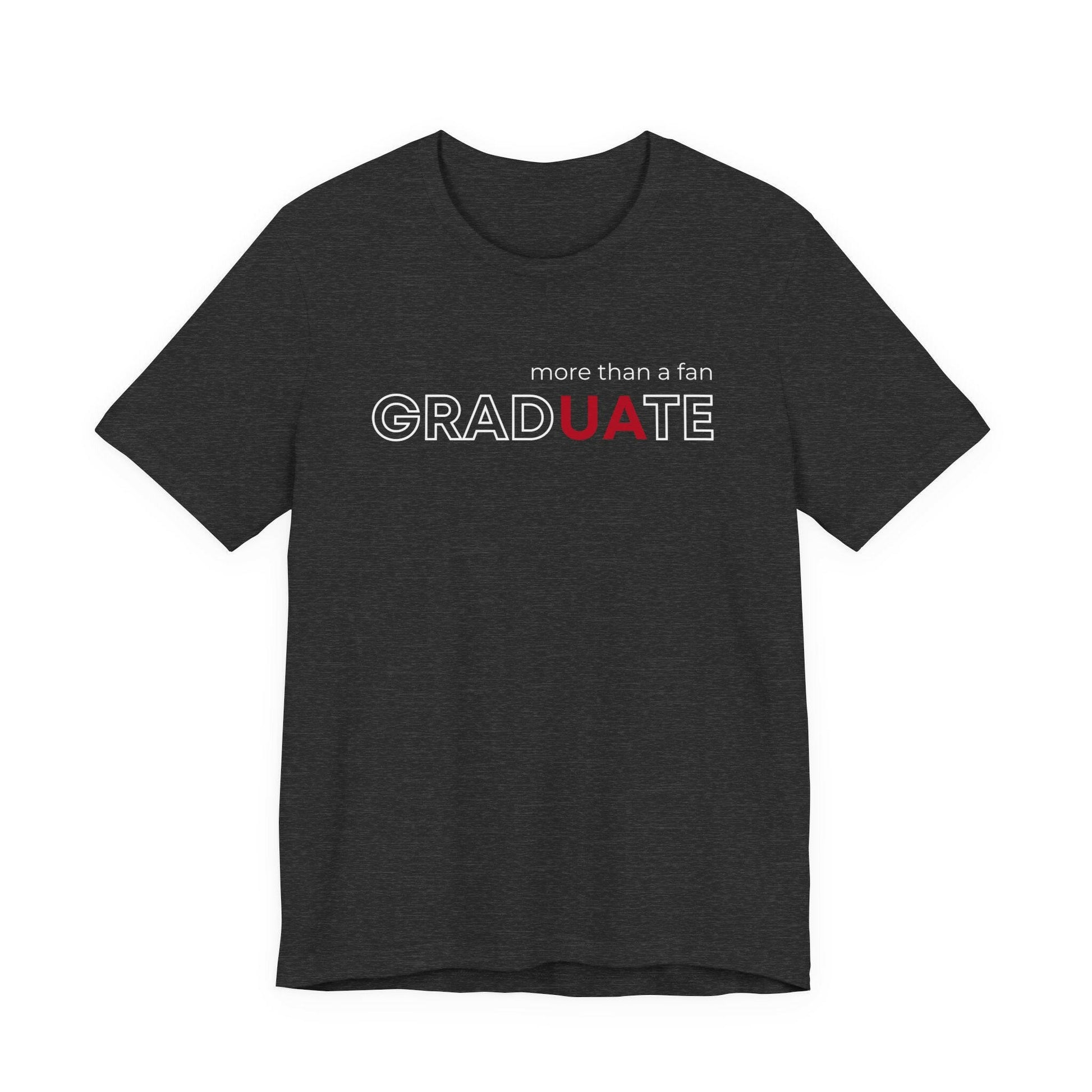 gradUAte - more than a fan - Unisex Jersey Short Sleeve Tee - joyful
