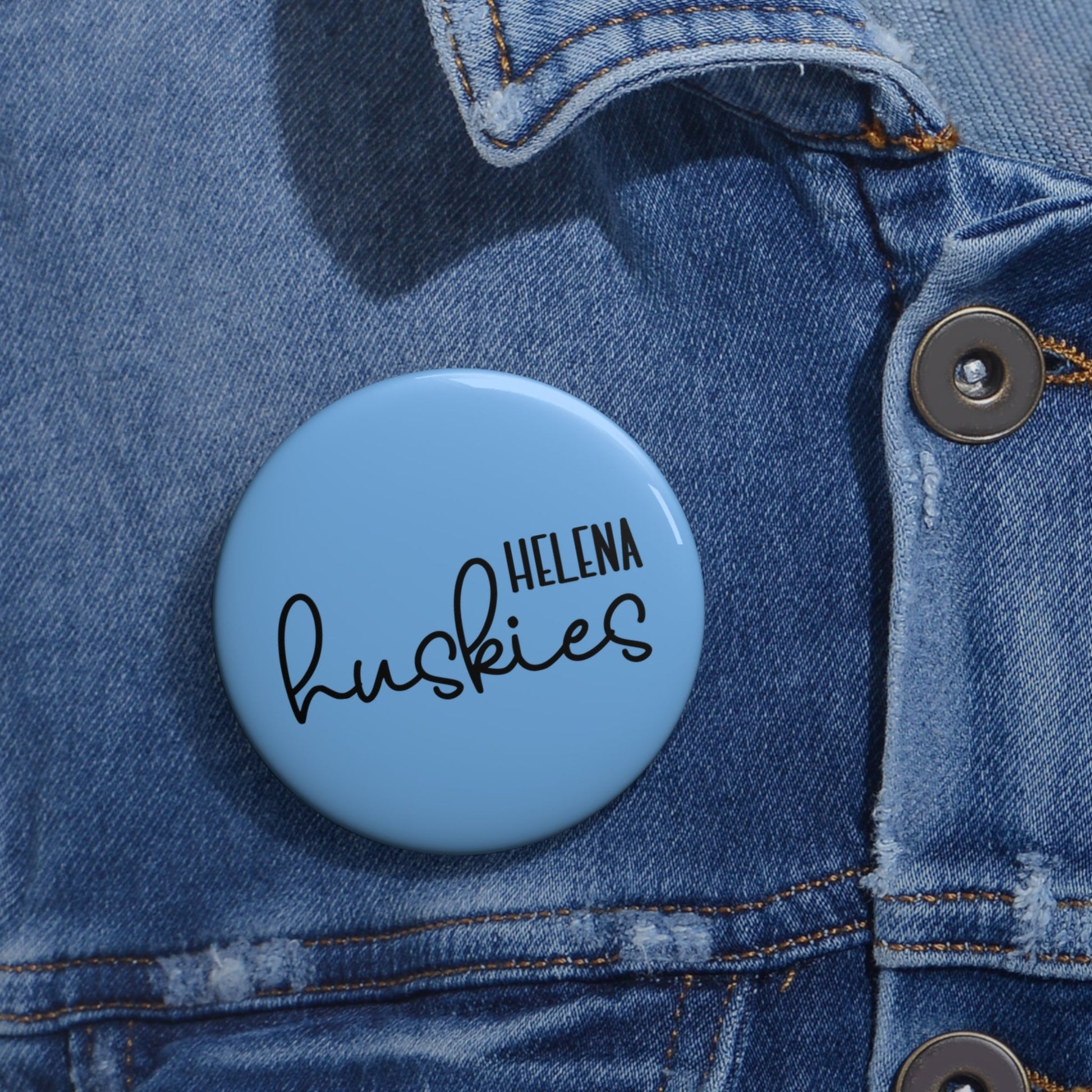 Helena Huskies - cursive Custom Pin Buttons - joyful