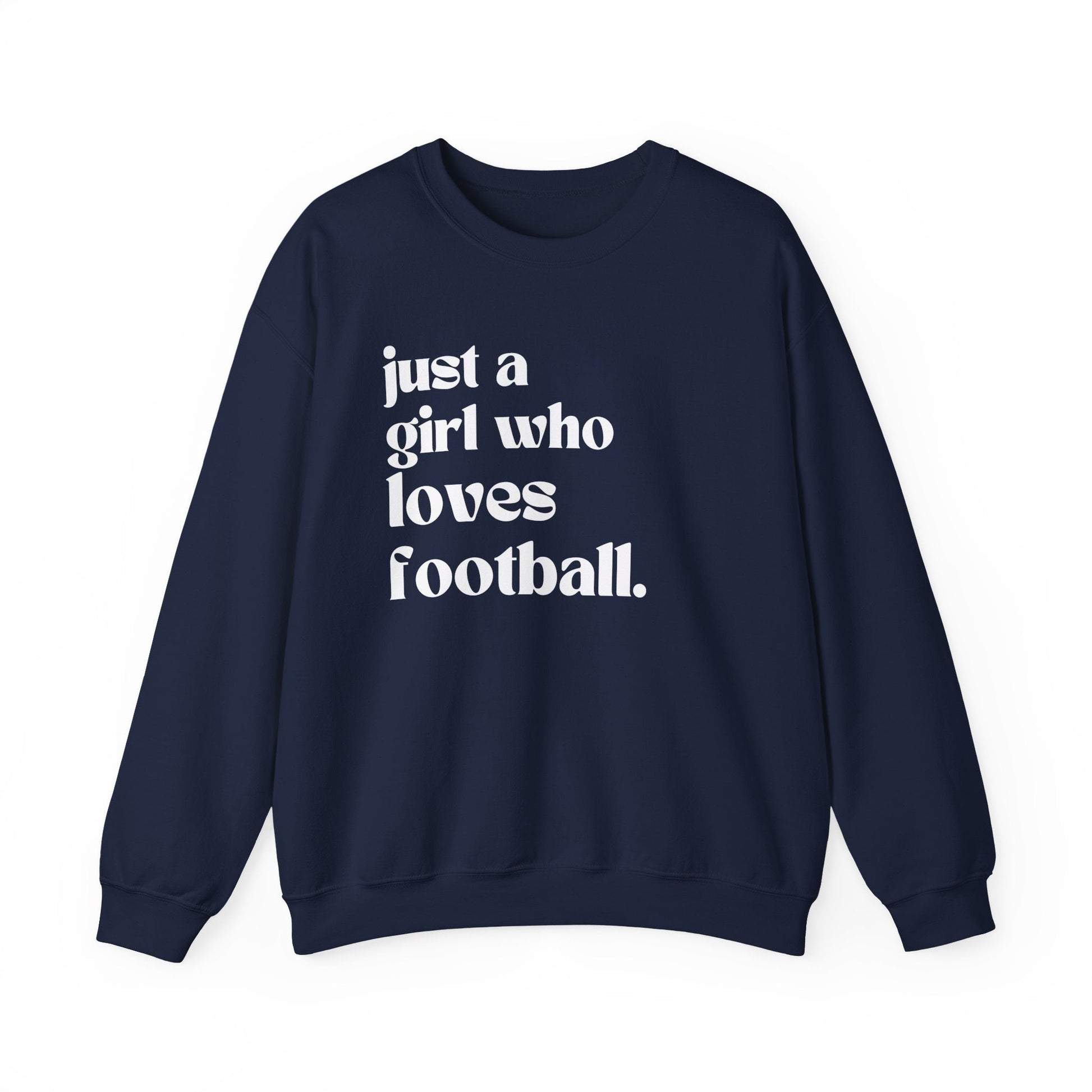 Just a Girl Who Loves Football Crewneck Sweatshirt - joyful