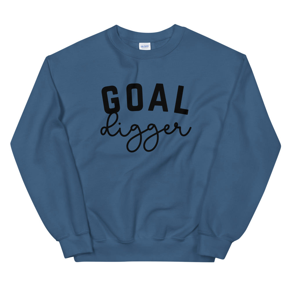 Goal Digger. Unisex Sweatshirt.