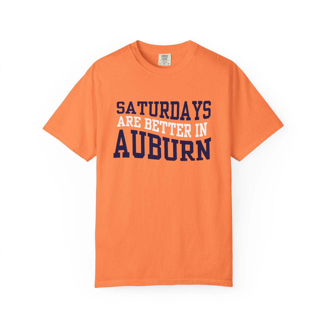Alabama - Saturdays are better in Auburn Comfort Colors T-shirt - joyful
