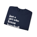 Just a Girl Who Love Baseball Crewneck Sweatshirt - joyful