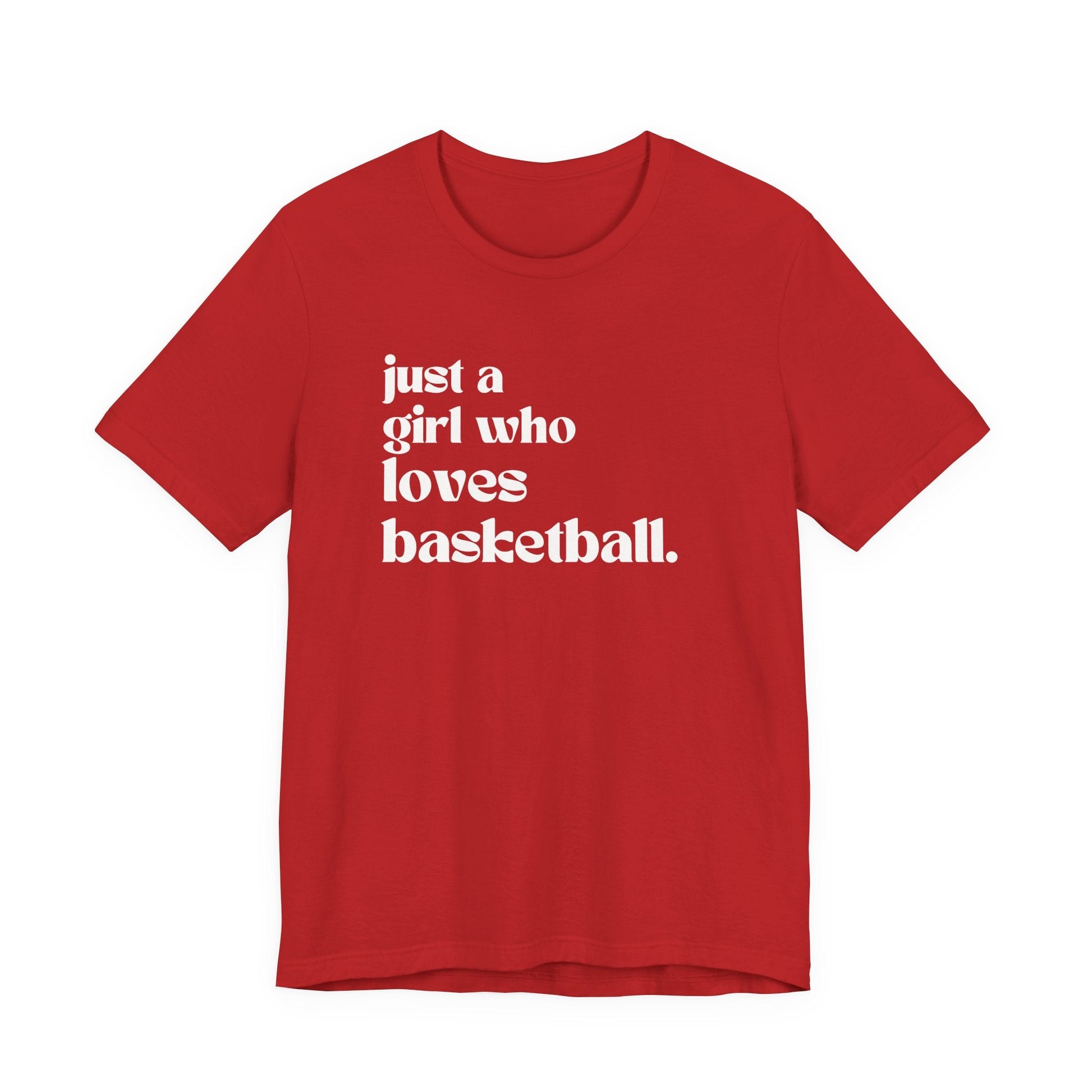 Just a Girl Who Love Basketball Short Sleeve Tee - joyful