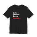 Just a Girl who loves the Tide Short Sleeve Tee - joyful