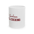 South Carolina Cocks - Stay Cocking 2 Mug Ceramic Mug 11oz - joyful